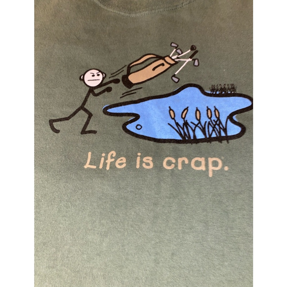 Life is crap T-shirt XXL
